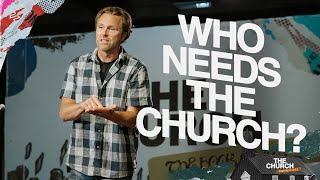 Who Needs the Church? | Acts #7 | Lance Faulkner