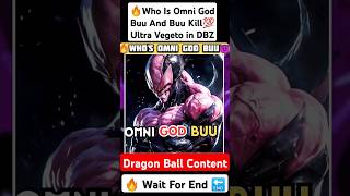 🔥Omni God Buu Kill Ultra Vegeto 💯 In DBZ 🔚 #dbs #anime #like #comics #goku #manga #vegeta #dbd #dbz