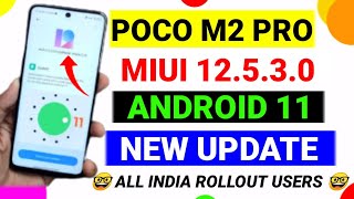 Poco M2 Pro New Update | Poco M2 Pro Update | Poco M2 Pro Latest Update | Poco M2 Pro MIUI 12.5.3.0