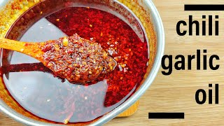 How to make delicious Chili Garlic Oil