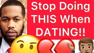 5 BIG MISTAKES Women Make When DATING Men!!