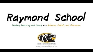 Raymond School - Ambition, Belief, and Character - Teacher Appreciation Week 2016