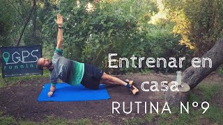 Entrenar en casa - Rutina Nº 9