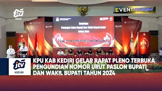 KPU KAB Kediri Gelar Rapat Pleno Terbuka Pengundian Nomor Urut Paslon Bupati Dan Wakil Bupati Seg 2