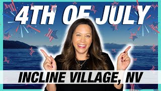 4th of July in Incline Village Nevada | EP 21