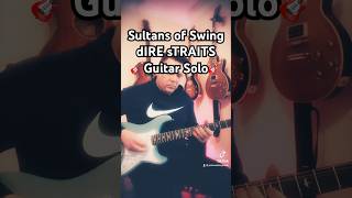 Sultans of Swing - dIRE sTRAITS (Mark Knopfler) #guitarsolo #guitar #guitarcover