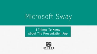 Microsoft Sway: 5 Things To Know About The Presentation App