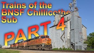 Trains of the BNSF Chillicothe Sub Part 4