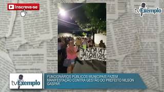 FUNCIONÁRIOS PÚBLICOS MUNICIPAIS FAZEM MANIFESTAÇÃO CONTRA GESTÃO DO PREFEITO NILSON GASPAR