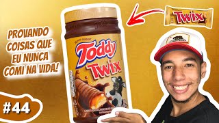 PROVANDO TODDY SABOR TWIX - COISA QUE EU NUNCA COMI NA VIDA #44