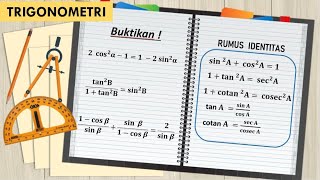 TRIGONOMETRI (7): RUMUS IDENTITAS, SOAL PEMBUKTIAN MEMAKAKAI RUMUS IDENTITAS