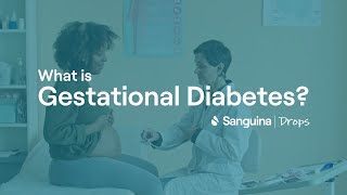 What is Gestational Diabetes? | Sanguina Drops