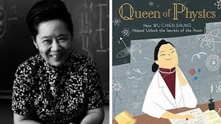 This is the story of Chien-Shiung Wu, the forgotten trailblazer who revolutionized physics.