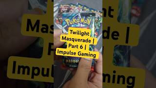 Twilight Masquerade | Part 6 | Impulse Gaming #pokemon #pokemontcg #poketuber  #pokemonmalaysia.