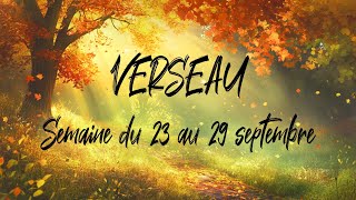 ♒ VERSEAU ♒ - Semaine du 23 au 29 septembre