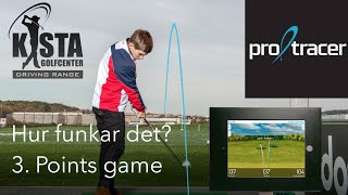 Protracer Points game instruktion Kista Golfcenter