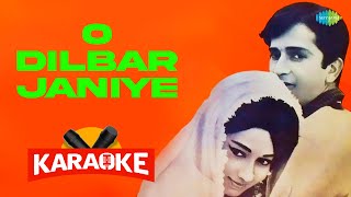 O Dilbar Janiye- Karaoke song with Lyrics | Mohammed Rafi