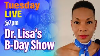 Dr. Lisa's Birthday Show