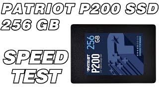 PATRIOT P200 SSD 256GB Speed Test