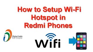 How to Setup Wi Fi Hotspot in Redmi android phones