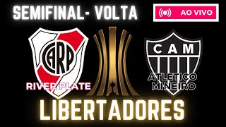 ATLETICO MINEIRO VS RIVER - JOGO DE VOLTA LIBERTADORES 2024