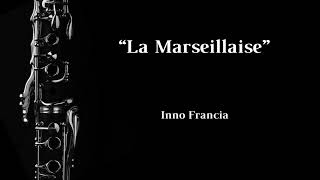 La Marseillaise (Inno Francia) - Clarinet Solo