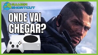 XBOX SERIES S / X PODEM FAZER MELHOR?