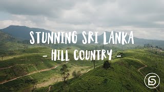 Stunning Sri Lanka - Hill Country - Kandy, Hatton, Ella