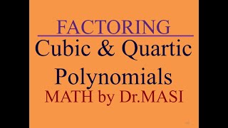 How to Factor Cubic and Quartic Polynomials