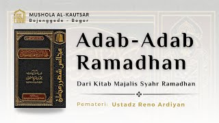 LIVE •  Adab-Adab Ramadhan | Ustadz Reno Ardiyan