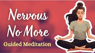 Meditation for Nerve Mastery: The Ultimate Guide