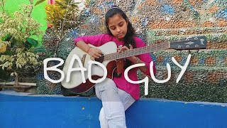 BAD GUY (BILLIE EILISH) - fingerstyle cover (Shreya Ranjan)