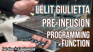 Lelit Giulietta Pre-infusion Programming Function