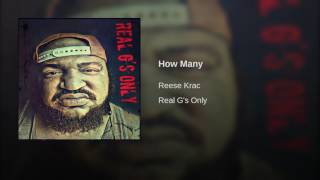 How Many- (Reese Krac Real G's Only)