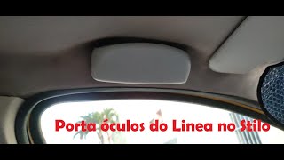 Porta óculos do Linea no Fiat Stilo