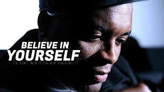 BELIEVE IN YOURSELF - BEST MOTIVATION SPEECH VIDEO