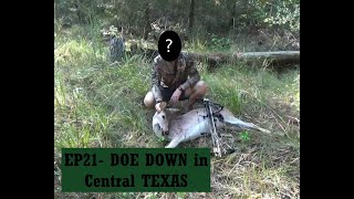 Seasons, EP21- DEER DOWN in CENTRAL TEXAS, Bowhunting LOW FENCE WHITETAILS