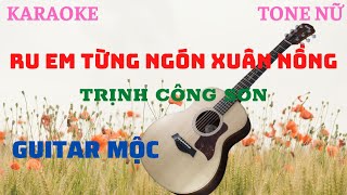 KARAOKE GUITAR//RU EM TỪNG NGÓN XUÂN NỒNG//TONE NỮ(Amoll)