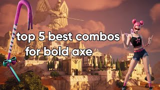 top 5 best combos for bold axe