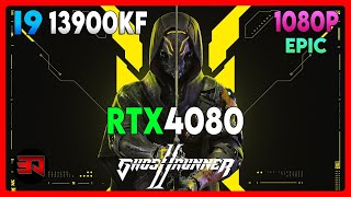 RTX 4080 - I9 13900KF - GHOSTRUNNER 2 - EPIC - 1080P