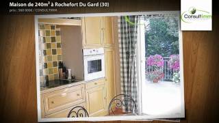 Maison de 240m² à Rochefort Du Gard (30)