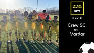 U19 Crew SC Academy vs. Vardar | FULL GAME (MLS Next) - 3/20/21