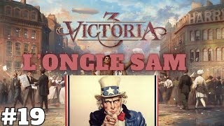 VICTORIA 3 [FR] LET'S PLAY #19 L'ONCLE SAM. MEXICO ROUND 3