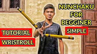 TUTORIAL NUNCHAKU | BASIC WRISTROLL | NUNCHAKU FREESTYLE SIMPLE TRICKS