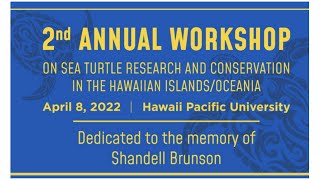 Cheryl King's presentation at the 2nd Annual Workshop on Oceania Sea Turtle Research & Conservation