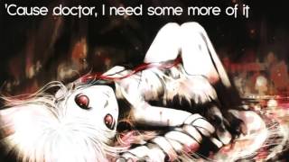 Nightcore - Drug Dealer - Lyrics [Macklemore & Ariana DeBoo]