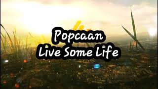 Popcaan- Live Some Life (Lyrics)