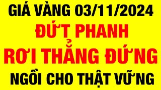 Giá vàng hôm nay / ngày 3/11/2024 / giá vàng 9999 hôm nay / giá vàng mới nhất/ giá vàng 9999 24k mới