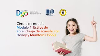 Círculo de estudios. Módulo 1. Estilos de aprendizaje de acuerdo con Honey y Mumford (1992).