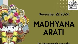 Madhyana Arati - 22.11.2024